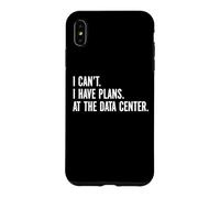 I Can't I Have Plans At The Data Center Funny A.I. IT Nerd Case for iPhone XS Max
