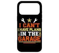 I Can't I Have Plans In The Garage Automotive Mechanic Case for iPhone 17 Pro Max