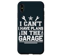 I Can't I Have Plans In The Garage Automotive Mechanic Case for iPhone XS Max