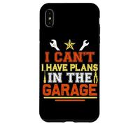 I Can't I Have Plans In The Garage Automotive Mechanic Case for iPhone XS Max