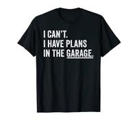 I Cant I Have Plans In The Garage Car Mechanics Retro Dad T-Shirt