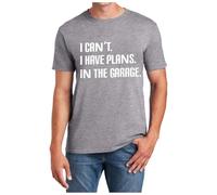 I Can't I Have Plans In The Garage Funny T Shirt For Car Mechanic - Sarcastic Design for Men Women - Breathable Cotton Material, Light grey, XXL