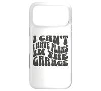 I Can't I Have Plans In The Garage Mechanic Car Enthusiast Case for iPhone 17 Pro Max