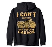 I Cant I Have Plans In The Garage Mens Motorbike Mechanic Zip Hoodie