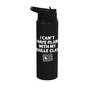 I Can't I Have Plans with My Braille Class Blind Awareness Stainless Steel Insulated Water Bottle