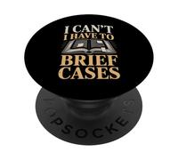 I Can't I Have To Brief Cases Lawyer Humor PopSockets Adhesive PopGrip