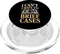 I Can't I Have To Brief Cases Lawyer Humor PopSockets PopGrip for MagSafe