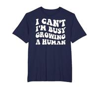 I Can't I'm Busy Growing A Human Future Mom Quotes Funny T-Shirt, Men's Big and Tall, Navy Blue, 6X Tall