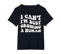 I Can't I'm Busy Growing A Human Future Mom Quotes Funny T-Shirt, Women's Plus, Black, 2X