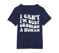 I Can't I'm Busy Growing A Human Future Mom Quotes Funny T-Shirt, Women's Plus, Navy Blue, 1X