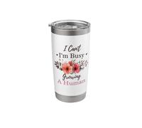 I Can't I'm Busy Growing A Human Stainless Steel Insulated Tumbler