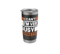 I Can't I'm Very Busy Animating - Animator Motion Designer Stainless Steel Insulated Tumbler