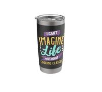 I Can't Imagine Life Without Cooking Classes Stainless Steel Insulated Tumbler