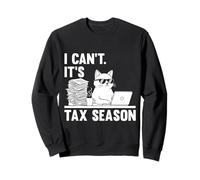 I Can't It's Tax Season Funny Cat Accounting Tax Day Sweatshirt