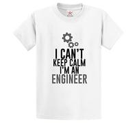 I Cant Keep Calm I am an Engineer Funny Classic Unisex Adults T-Shirt for Engineers(XL, White)