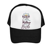 I Can't Keep Calm I Am The Mother of The Bride Wedding Themed Adjustable Mesh Baseball Cap-Trucker Hat.Wedding,Valentine Gift (Black)