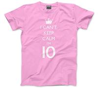 I Can't Keep Calm I'm 10 - Kids T-Shirt - 10th Birthday Girl Boy 10 Years Old 12-13 Years Pink