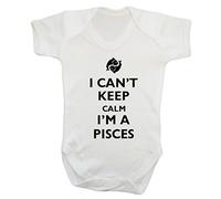 I Can't Keep Calm I'm a Pisces Baby Vest Bodysuit Babygrow White