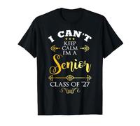 I Can't Keep Calm I'm a Senior Class of 27 Grad Fun 1st Day Value Graphic T-Shirt, Men, Black, L