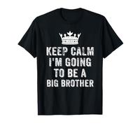 I Can't Keep Calm I'm Going To Be a Big Brother T-Shirt
