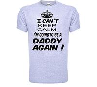 I Can't Keep Calm I'm Going to Be A Daddy Again Mens T Shirt Medium Grey Black Text