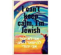 I can't keep calm, I'm Jewish: Jewish humor lined notebooks with 100 pages, 6 x 9 inches, white paper with margins, for children, teens, and adults