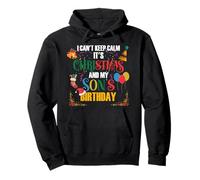 I Can't Keep Calm It's Christmas And My Daughter's Birthday Pullover Hoodie
