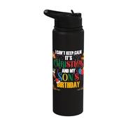 I Can't Keep Calm It's Christmas and My Daughter's Birthday Stainless Steel Insulated Water Bottle