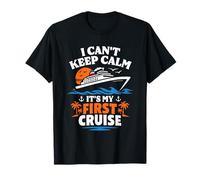 I Can't Keep Calm It's My First Cruise Ocean Sunset Graphic T-Shirt