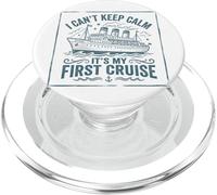 I Can't Keep Calm It's My First Cruise PopSockets PopGrip for MagSafe