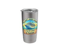 I Can't Keep Calm It's My First Cruise Stainless Steel Insulated Tumbler