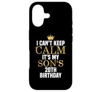 I Can't Keep Calm Its My Son's 20th Birthday Golden Bday Case for iPhone 17