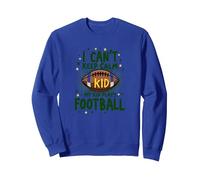 I Can't Keep Calm My Kid Plays Football Sweatshirt, Adult Unisex, Royal Blue, XXL