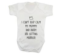 I Can't Keep Calm My Mummy and Daddy are Getting Married! Baby Vest Bodysuit Babygrow