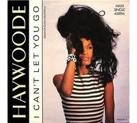 I Can't Let You Go (Detroit Extended Mix) - Haywoode 12"