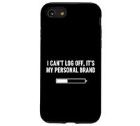 I Cant Log Off Its My Personal Brand Online Life Case for iPhone SE (2020) / 7/8