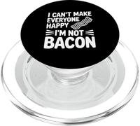I Can't Make Everyone Happy I'm Not Bacon PopSockets PopGrip for MagSafe