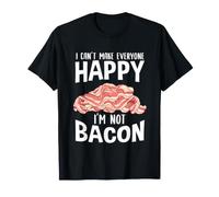 I Can't Make Everyone Happy I'm Not Bacon T-Shirt
