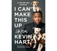 I Can't Make This Up: Life Lessons by Kevin Hart (English) Paperback Book