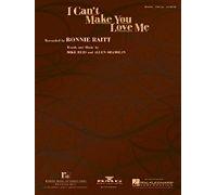 I Can't Make You Love Me