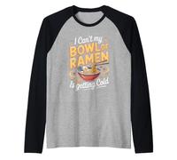 I Can't My Bowl of Ramen is Getting Cold Noodles Japanese Raglan Baseball Tee