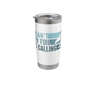 I Can't My Foil is Calling Wing Foil Wingsurfing Foil Wing Stainless Steel Insulated Tumbler