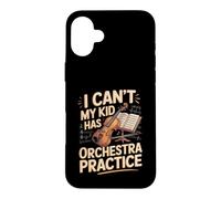 I Can't My Kid Has Orchestra Practice Violin Violinist Case for iPhone 16 Plus