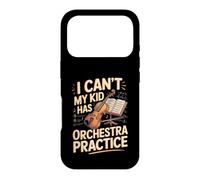 I Can't My Kid Has Orchestra Practice Violin Violinist Case for iPhone 17 Pro