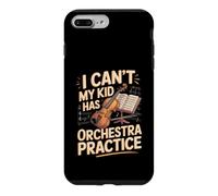 I Can't My Kid Has Orchestra Practice Violin Violinist Case for iPhone 7 Plus/8 Plus