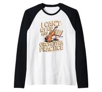 I Can't My Kid Has Orchestra Practice Violin Violinist Raglan Baseball Tee