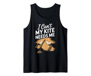I Can't My Kite Needs Me Kitesurfing Saying Tank Top