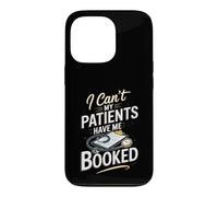 I Can't My Patients Have Me Booked Registered Nurse Nursing Case for iPhone 13 Pro