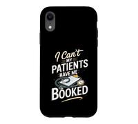 I Can't My Patients Have Me Booked Registered Nurse Nursing Case for iPhone XR