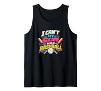 I Can't My Son Has Baseball Funny Baseball Parent Tank Top